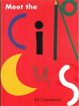 Meet the Circus Alexander Calder - Edward Cheverton