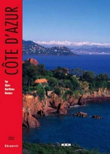 Côte d'Azur : Var, Alpes-Maritimes, Monaco