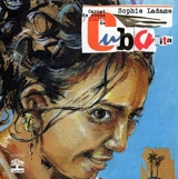 Carnet de route Cubanita. Diario de Cubanita - Sophie Ladame