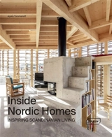 Inside Nordic homes : inspiring Scandinavian living - Agata Toromanoff