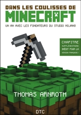Dans les coulisses de Minecraft : un an avec les fondateurs du studio Mojang - Thomas Arnroth