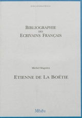 Etienne de La Boétie - Michel Magnien