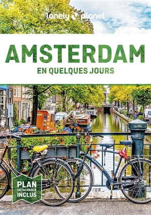 Amsterdam en quelques jours - Catherine Le Nevez