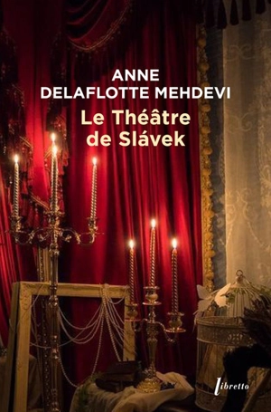 Le théâtre de Slavek - Anne Delaflotte Mehdevi