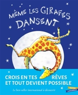 Même les girafes dansent - Giles Andreae