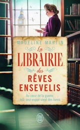 La librairie des rêves ensevelis - Madeline Martin