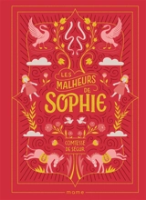 Les malheurs de Sophie - Sophie de Ségur