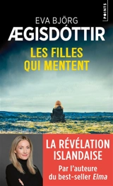 Les filles qui mentent - Eva Björg Aegisdottir