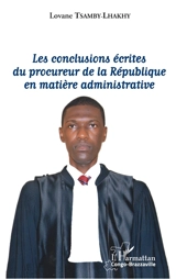 Les conclusions écrites du procureur de la République en matière administrative - Lovane Lhakhy-Tsamby