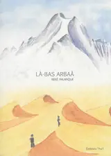 Là-bas Arbaâ - René Palanque