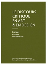 Le discours critique en art & en design : pratiques et enjeux contemporains