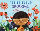 Petite fleur sauvage - Larissa Theule