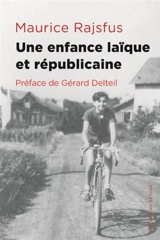 Une enfance laïque et républicaine - Maurice Rajsfus