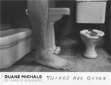 Duane Michals Things are Queer. 50 Years of Sequences - Duane Michals