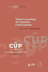 Théorie et pratique de l'expertise civile et pénale