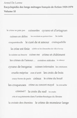 Encyclopédie des longs métrages français de fiction : 1929-1979. Vol. 10. Du Crabe-tambour à Cyrano et d'Artagnan - Armel de Lorme