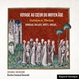 Voyage au cœur du Moyen Âge - Guillaume de Machaut