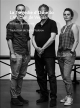 La tragédie d'Othello, l'Africain de Venise - William Shakespeare
