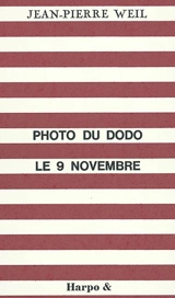 10 peintures pour photo du dodo le 9 novembre - Jean-Pierre Weil