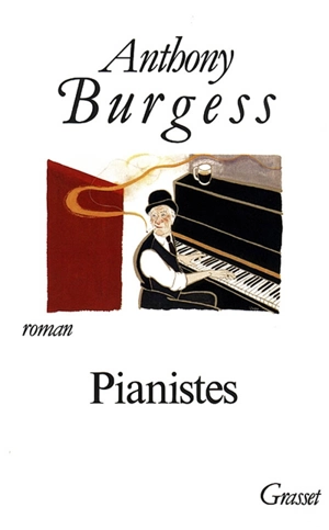 Pianistes - Anthony Burgess