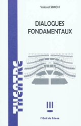 Dialogues fondamentaux - Yoland Simon