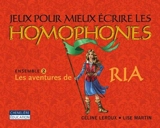 Les aventures de Ria - Céline Leroux