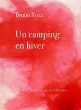Un camping en hiver - Bruno Roza