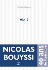 Vie 2 : autodescription - Nicolas Bouyssi