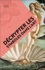 Décrypter les symboles dans l'art - Matthew Wilson