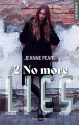 Lies. Vol. 2. No more lies - Jeanne Pears