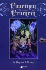 Courtney Crumrin : couleur. Vol. 3. Le royaume de l'ombre - Ted Naifeh