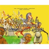 L'histoire de la Martinique racontée aux enfants - Erika Sylvestre