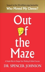 Out of the Maze - Spencer Johnson