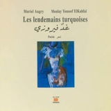 Les lendemains turquoises - Muriel Augry