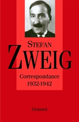 Correspondance. Vol. 3. 1932-1942 - Stefan Zweig