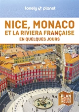 Nice, Monaco et la Riviera française en quelques jours - Coralie Modschiedler
