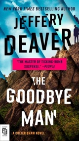 The Goodbye Man : Colter Shaw Vol. 2 - Jeffery Deaver