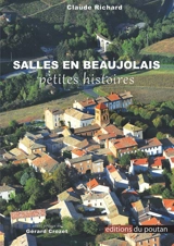 Salles en Beaujolais : petites histoires - Claude Richard