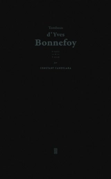 Tombeau d'Yves Bonnefoy : 1923-2016 - Constant Candelara