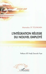 L'intégration réussie du nouvel employé - Mamadou Sy Tounkara