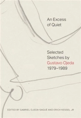 Gustavo Ojeda : An Excess of Quiet - Gustavo Ojeda