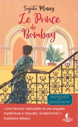Le prince de Bombay : une enquête de Perveen Mistry - Sujata Massey