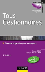 Tous gestionnaires : finance et gestion pour managers - Xavier Bouin