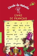 L'école de Motordu. L'ivre de français - Pef