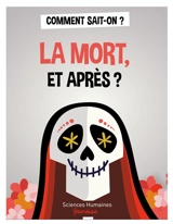La mort, et après ? - Jean-François Dortier