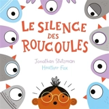 Le silence des roucoules - Jonathan Stutzman