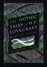 The Gothic Tales of H.P. Lovecraft - Lovecraft, H.P.