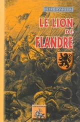 Le lion de Flandre - Hendrik Conscience