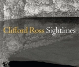 Clifford Ross : Sightlines - Jessica May