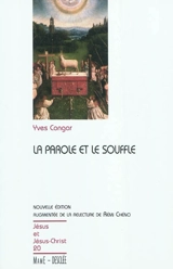 La parole et le souffle - Yves Congar